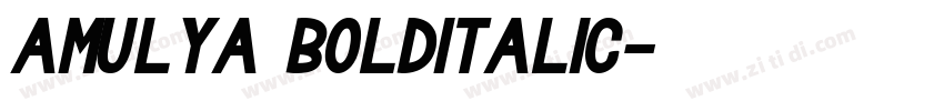 Amulya BoldItalic字体转换 Amulya BoldItalic字体转换